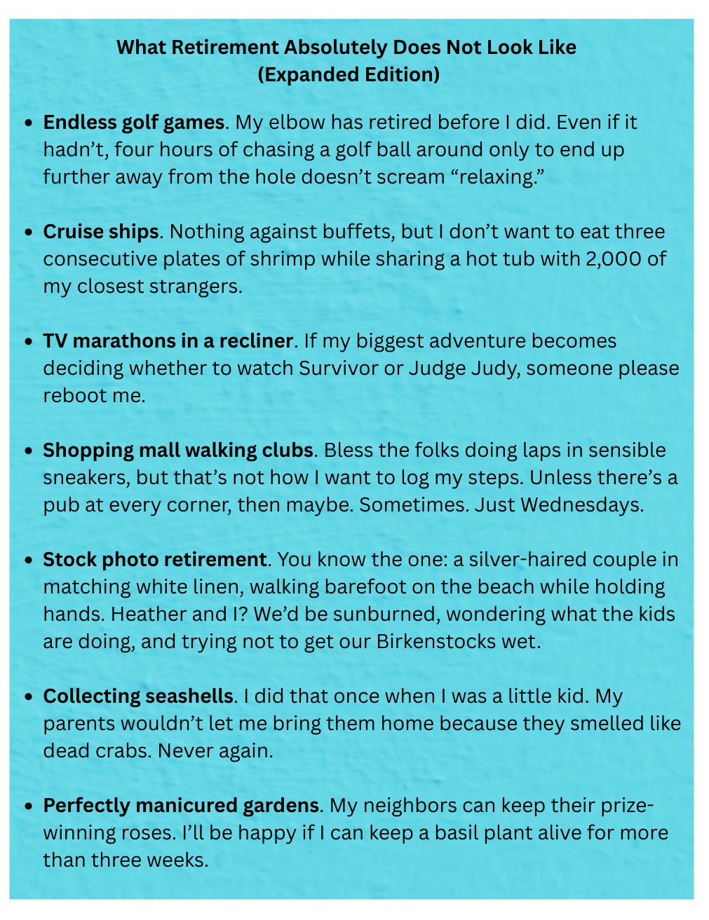 A graphic with bullet points what retirement looks like